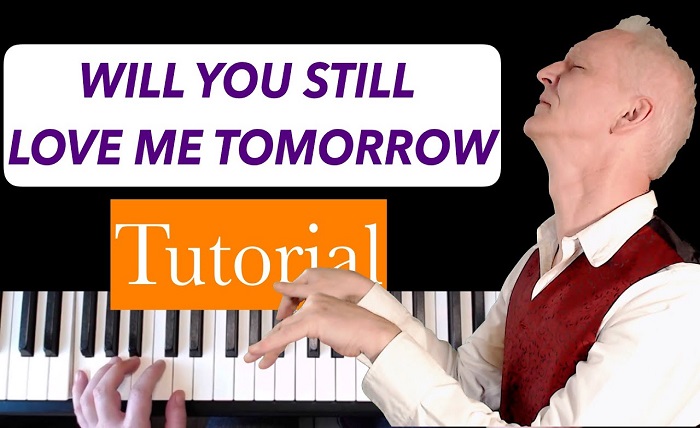 Will You Still Love Me Tomorrow Chords